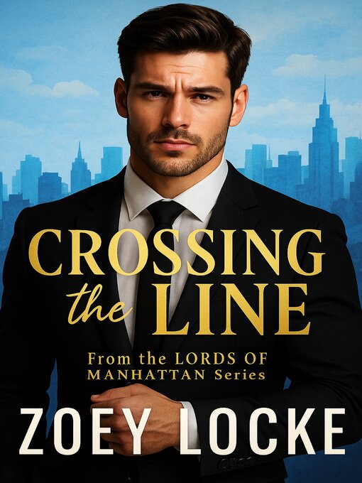 Title details for Crossing the Line by Zoey Locke - Available